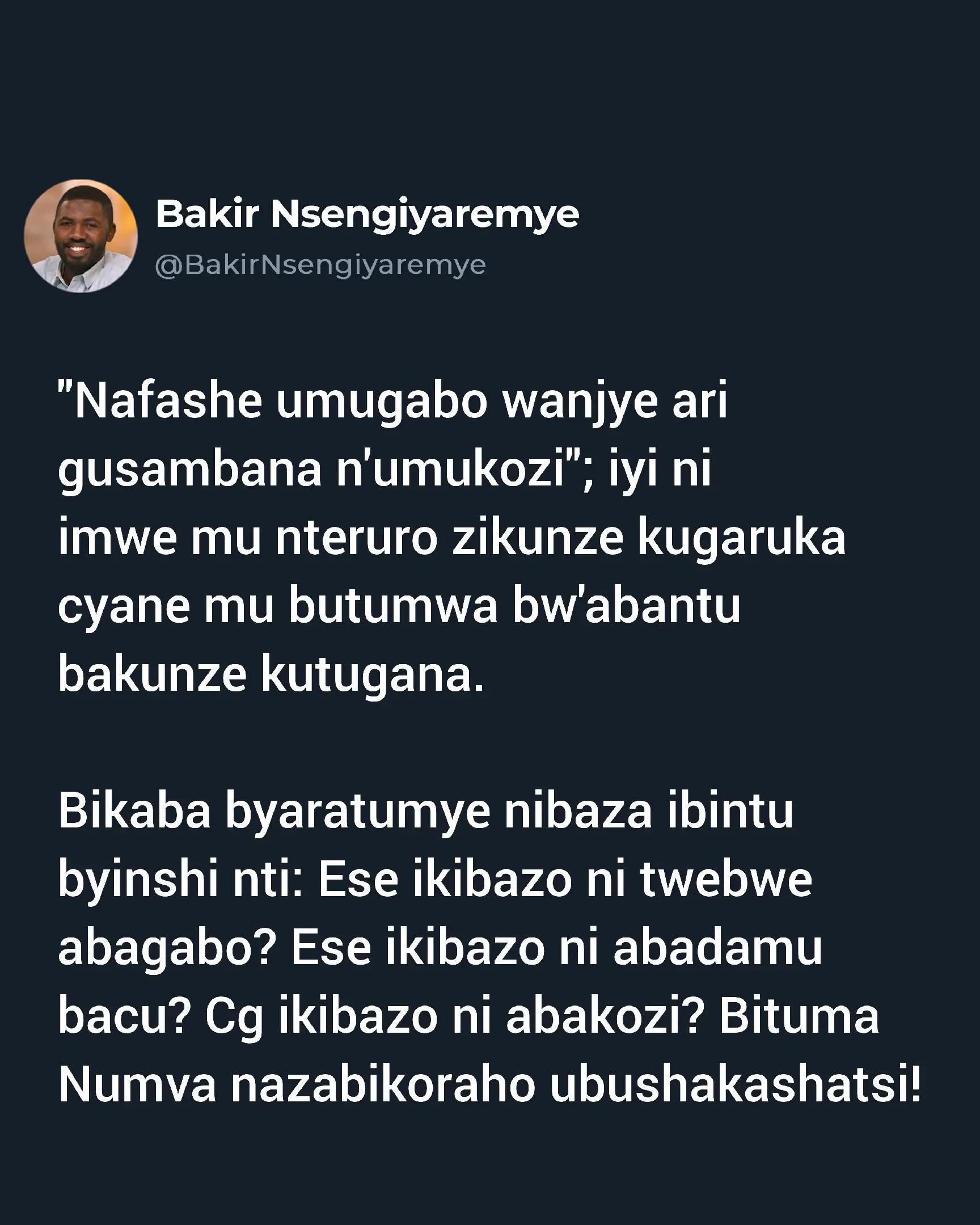 @Bakir Nsengiyaremye
