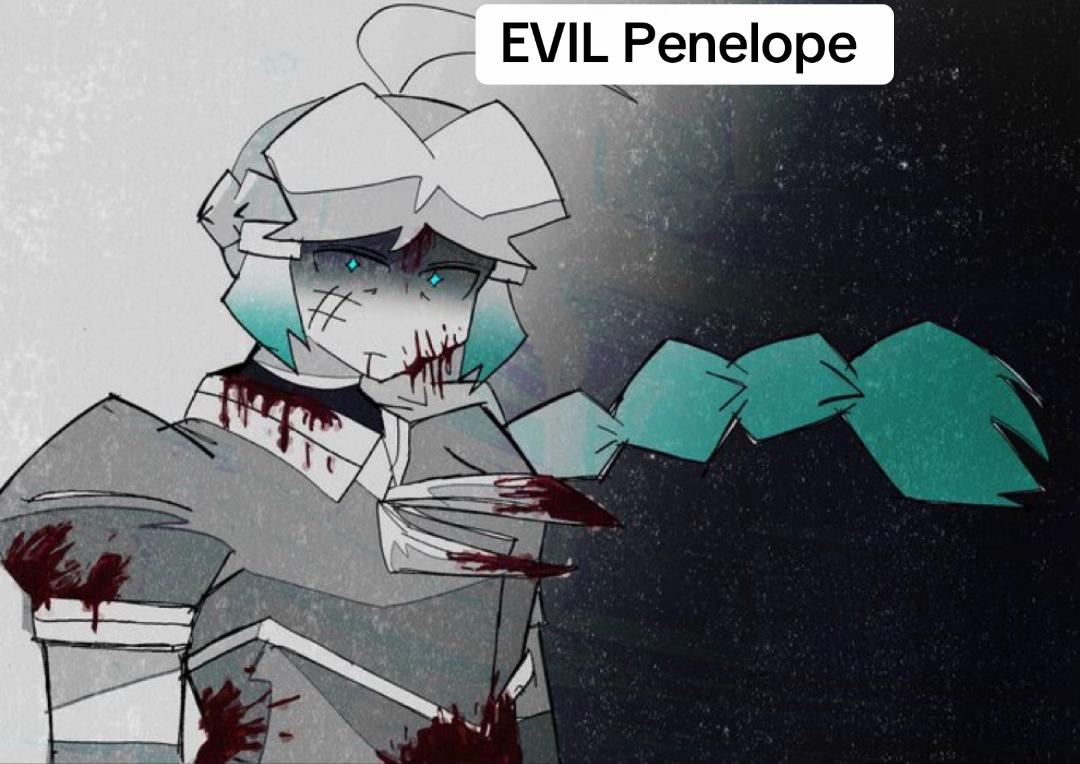 @Evil Penelope