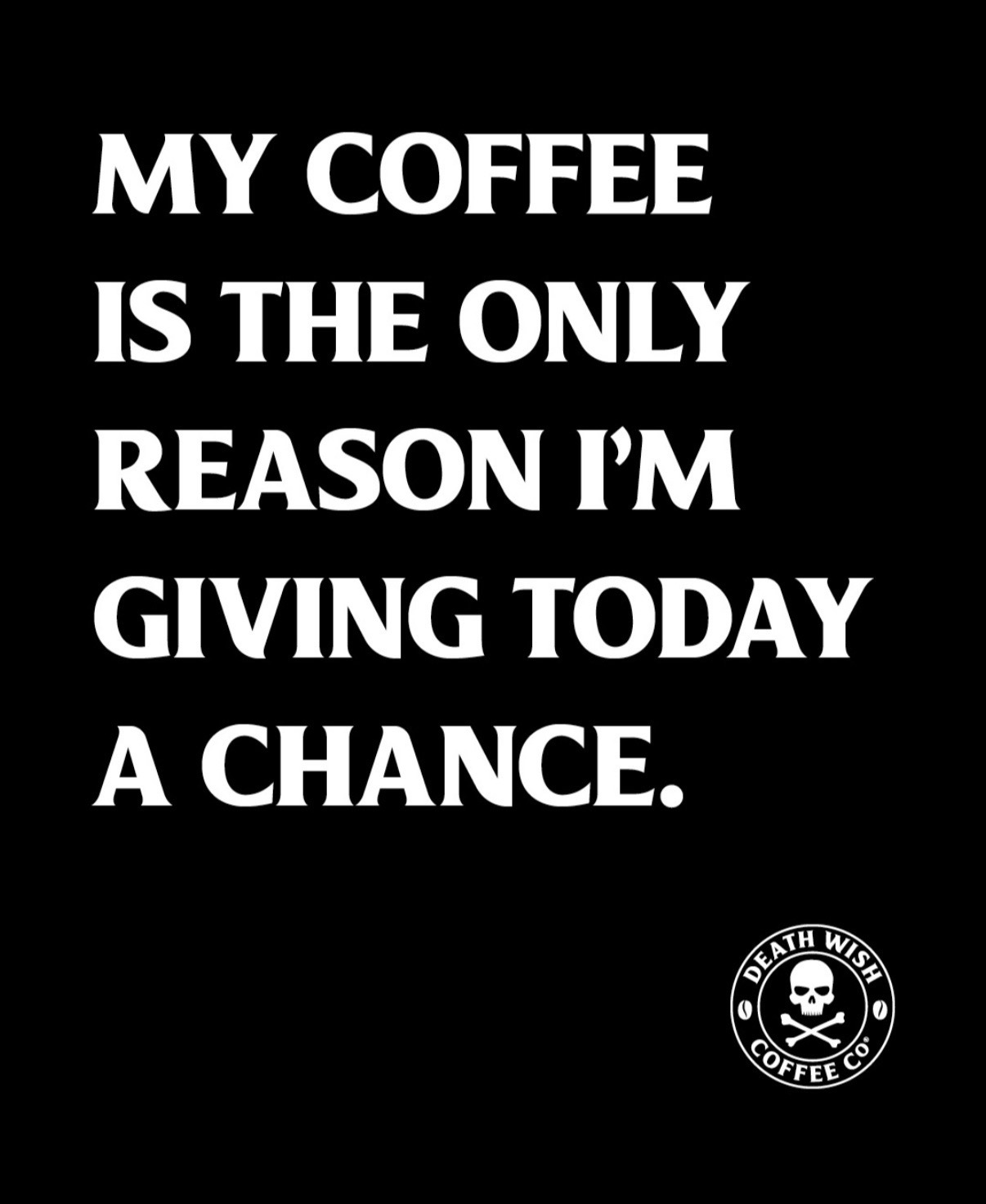@Death Wish Coffee