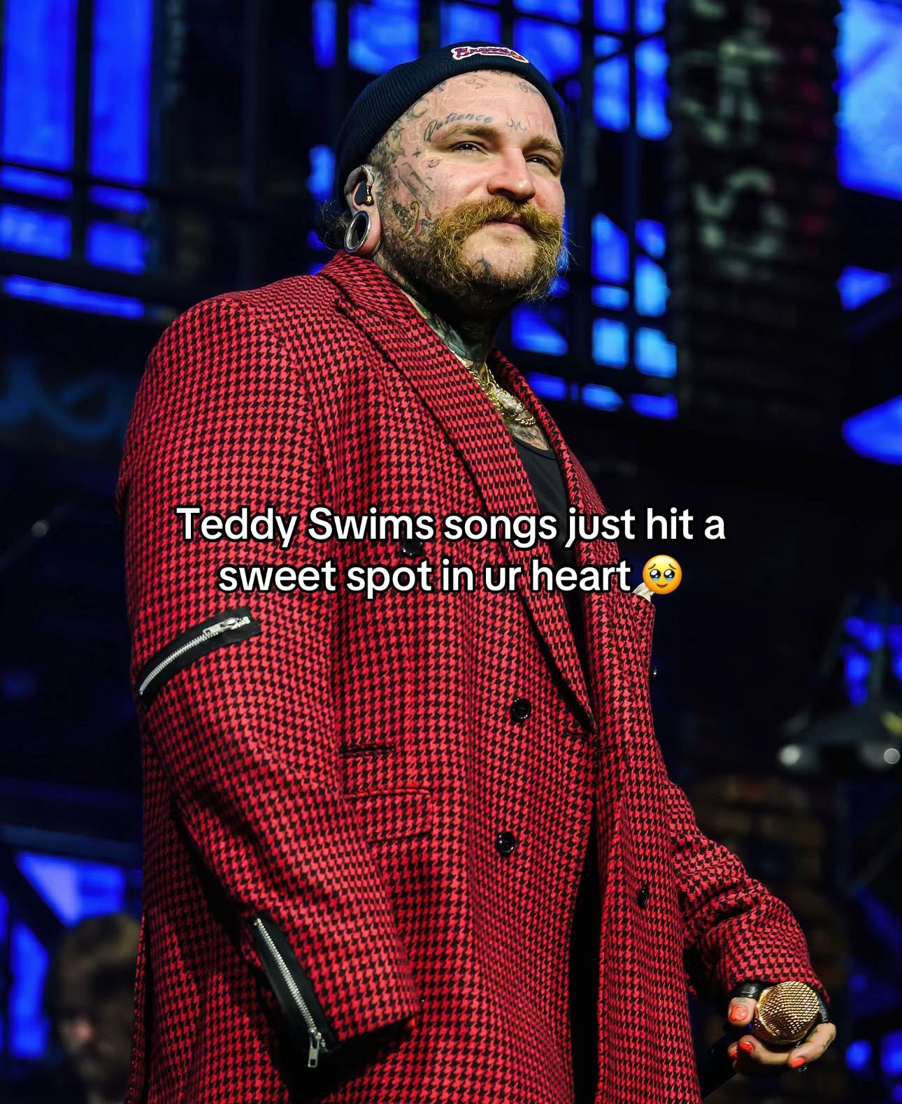 @Teddy Swims Fans