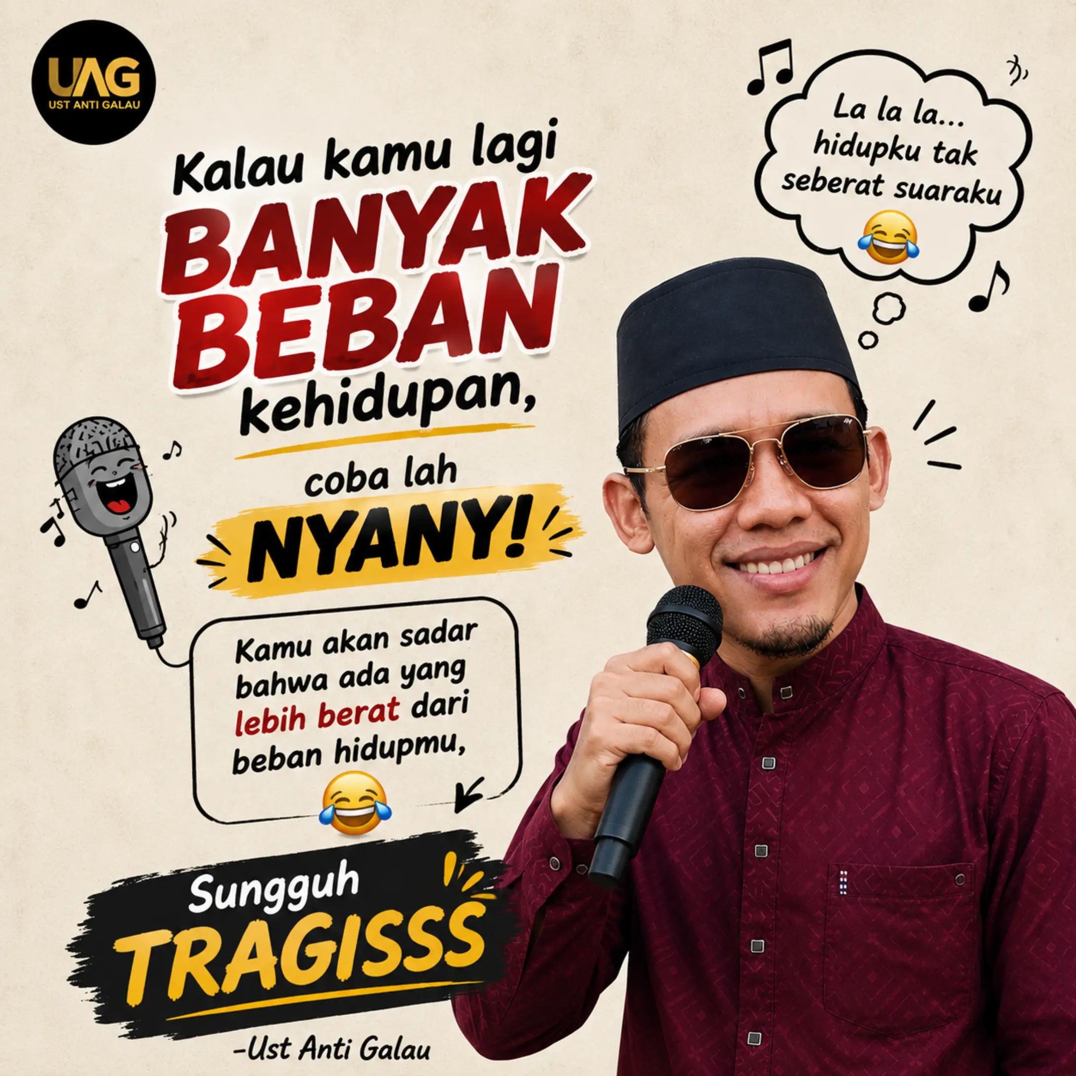 @Ust Anti Galau