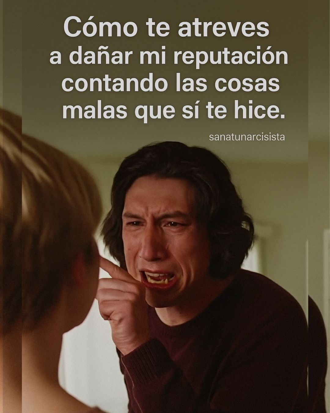 @Sana tu narcisista