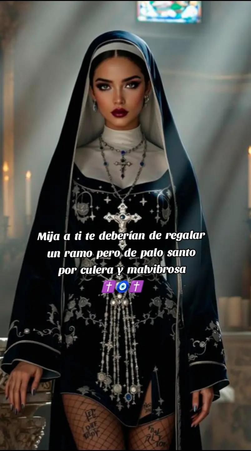 @✝️ LA MONJA ✝️ [👑🥷🏻] ✝️