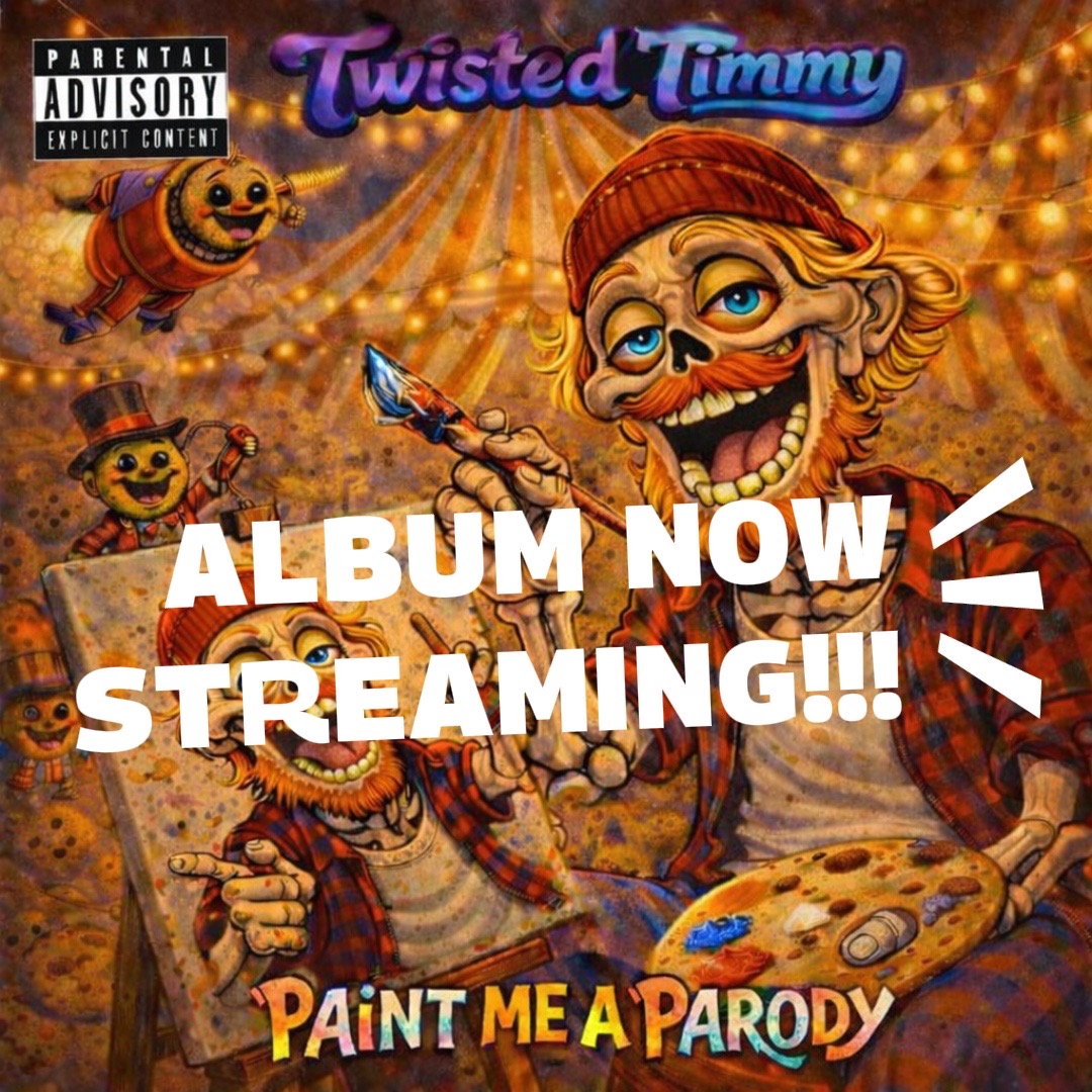 @Twisted Timmy Parodies