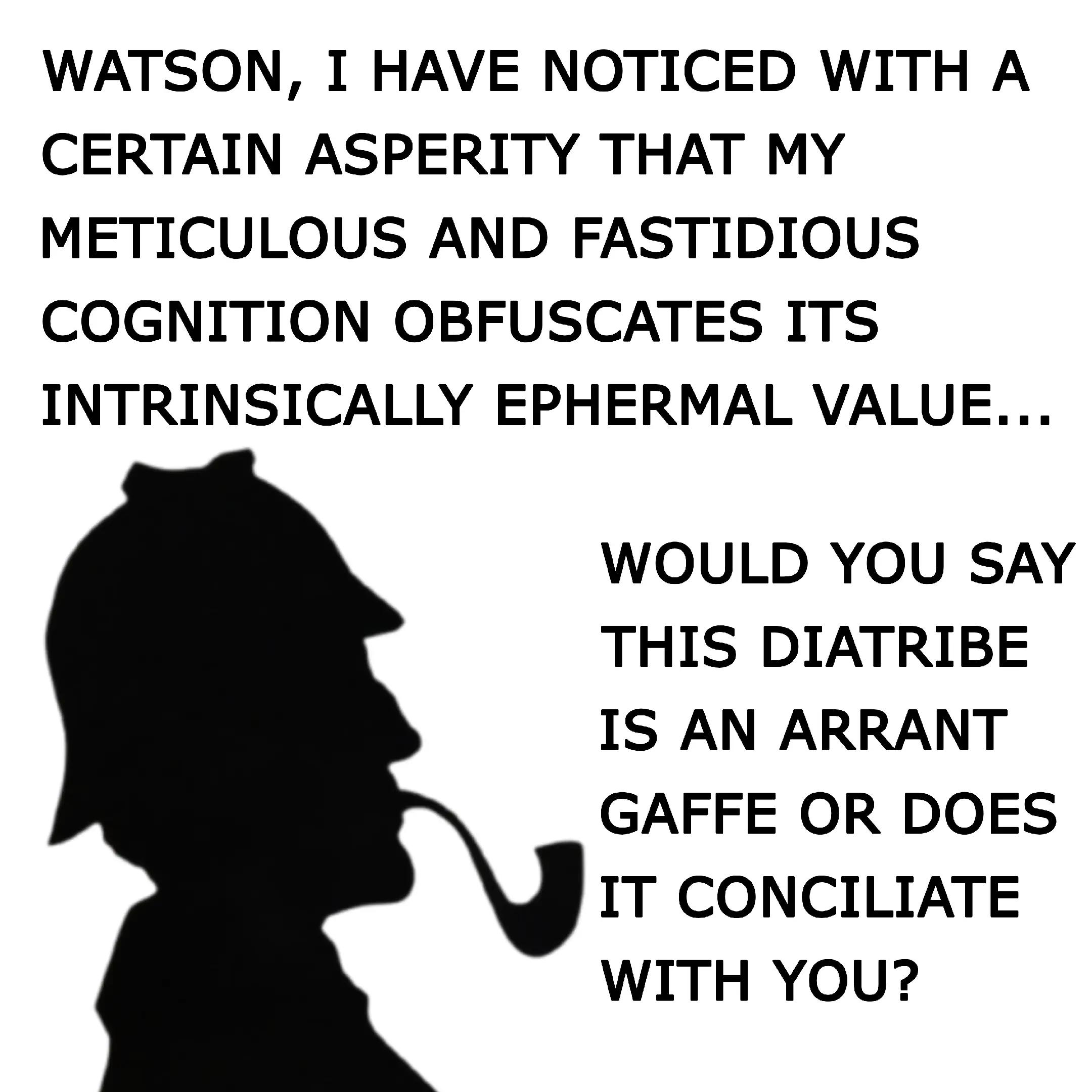 @Sherlock Holmes