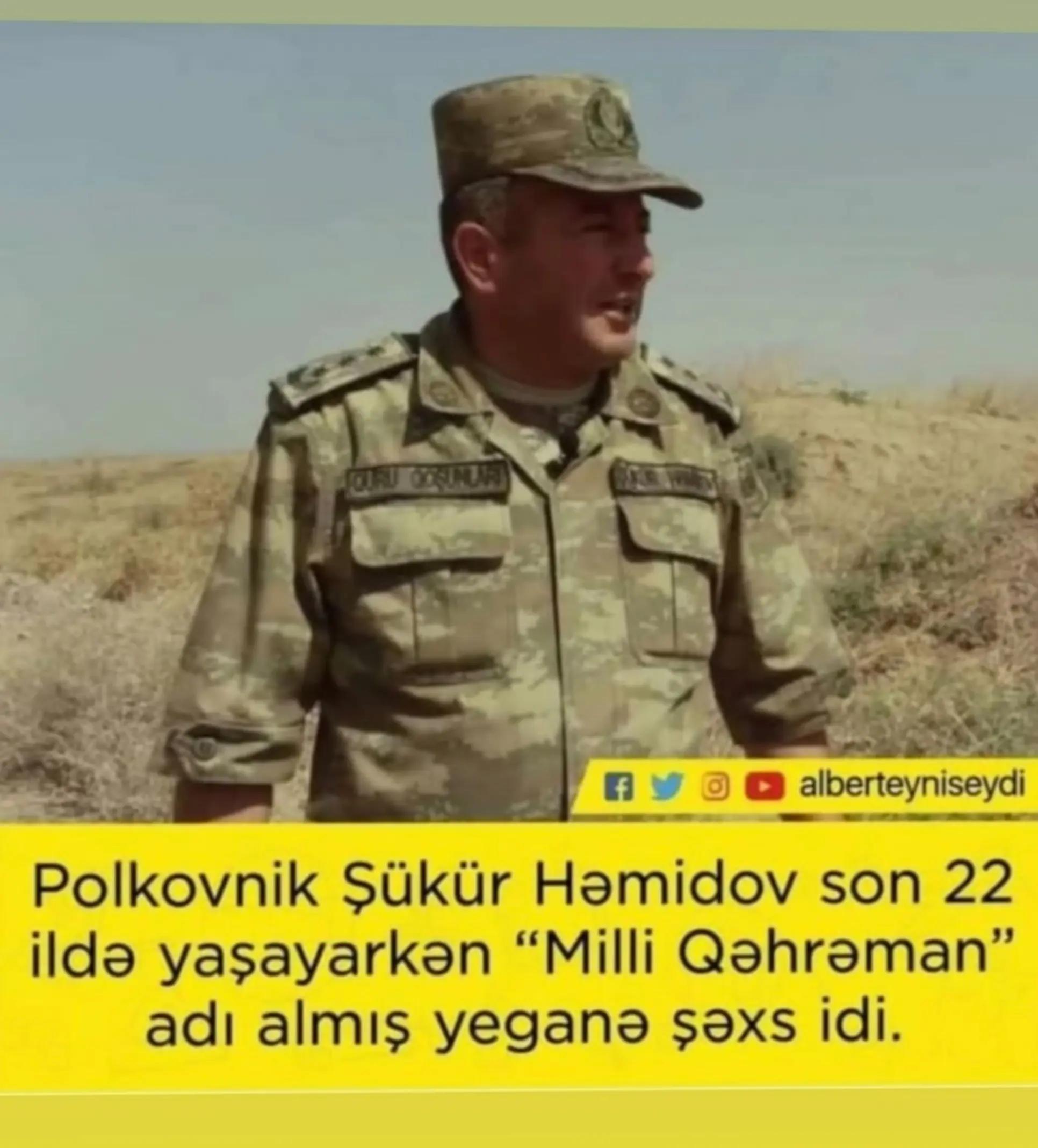 @ŞƏHİD POLKOVNİK ŞÜKÜR HƏMİDOV✅