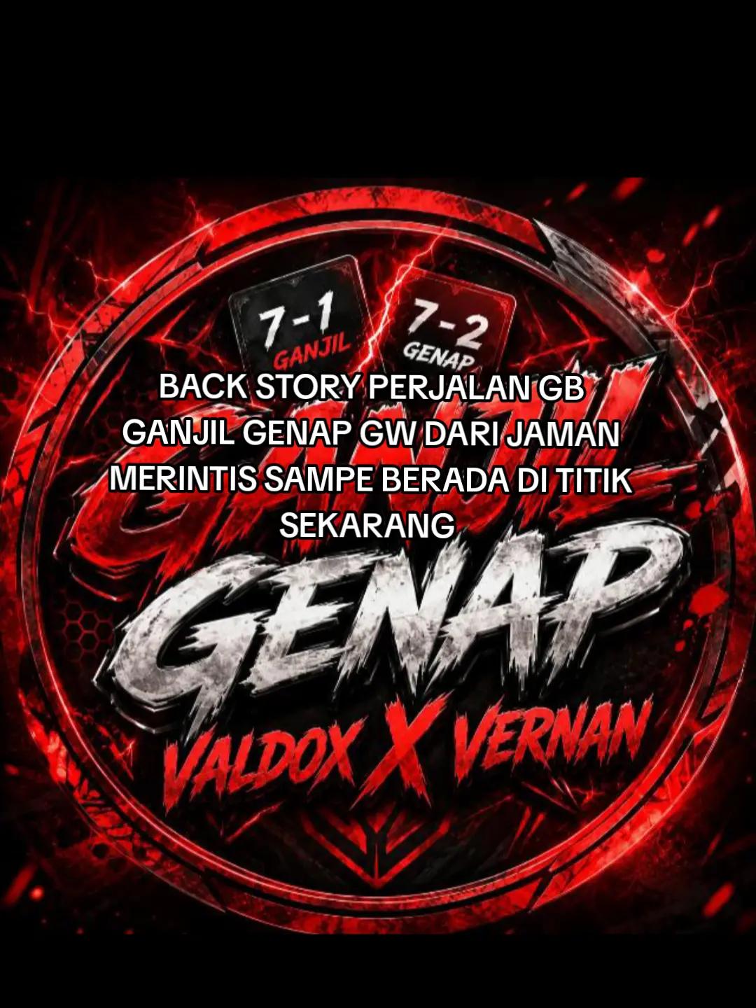 @GANJIL GENAP [VALDOX X VERNAN]