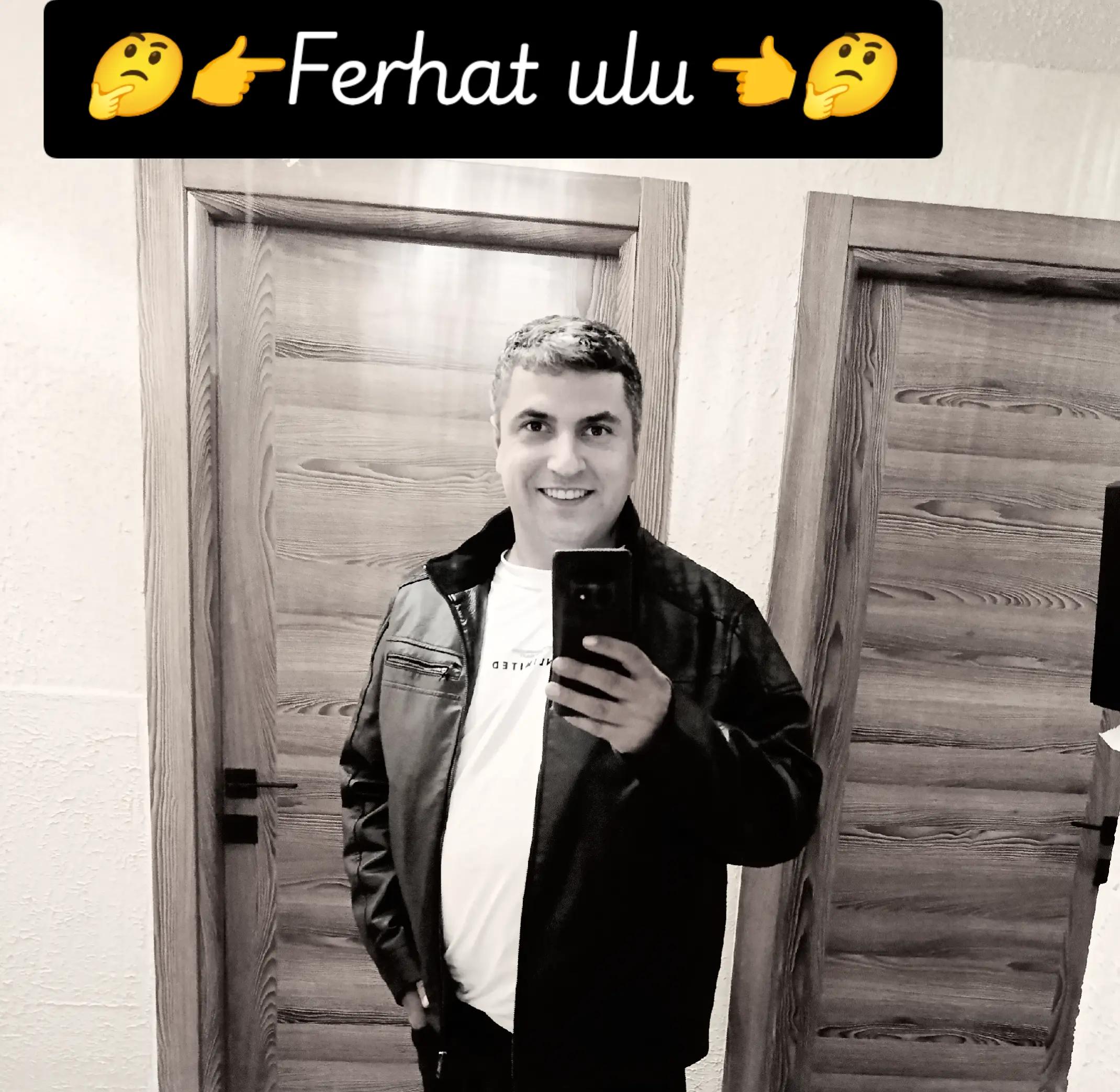 @👉 Ferhat ulu 👈