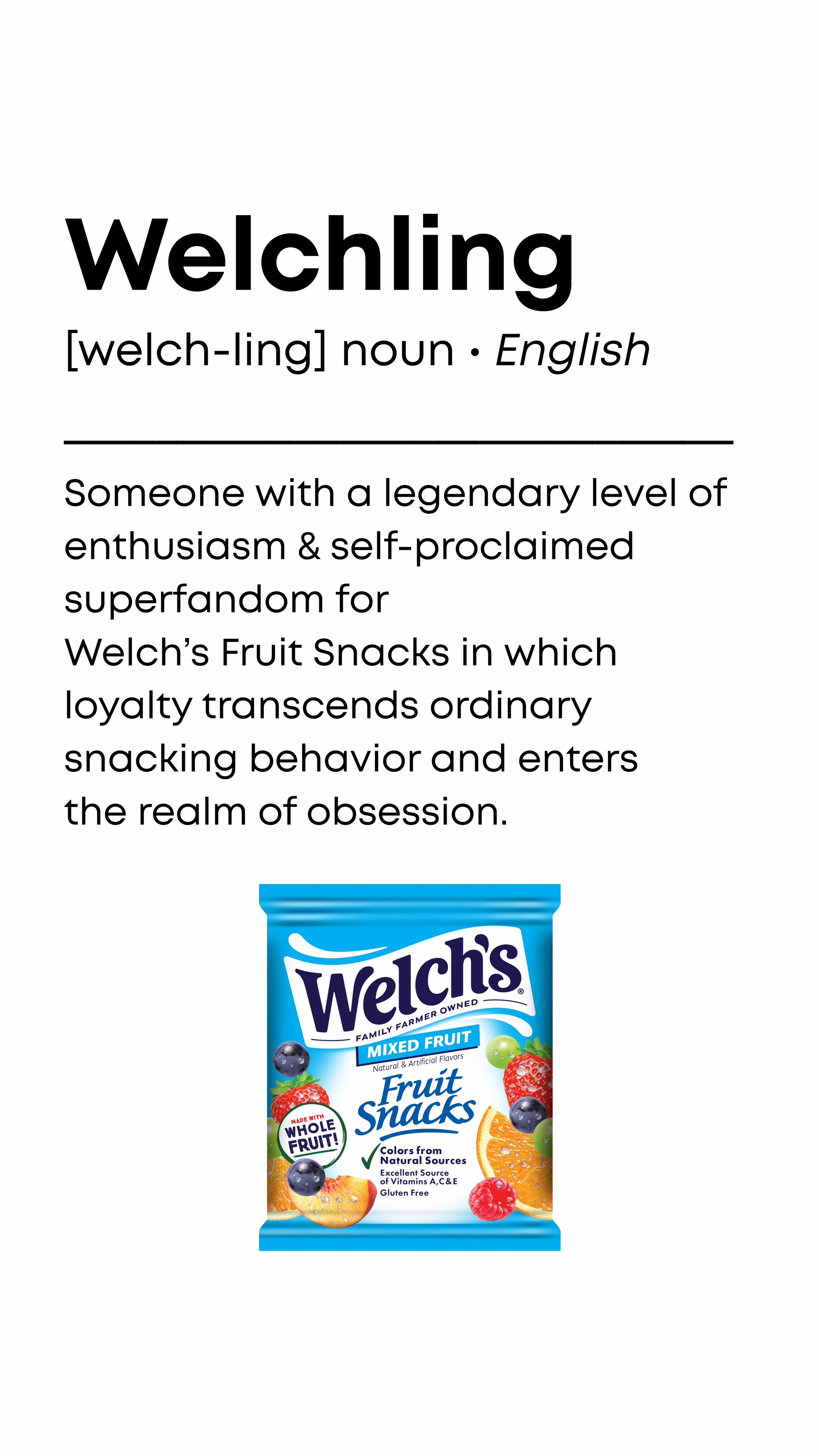 @Welch’s Fruit Snacks