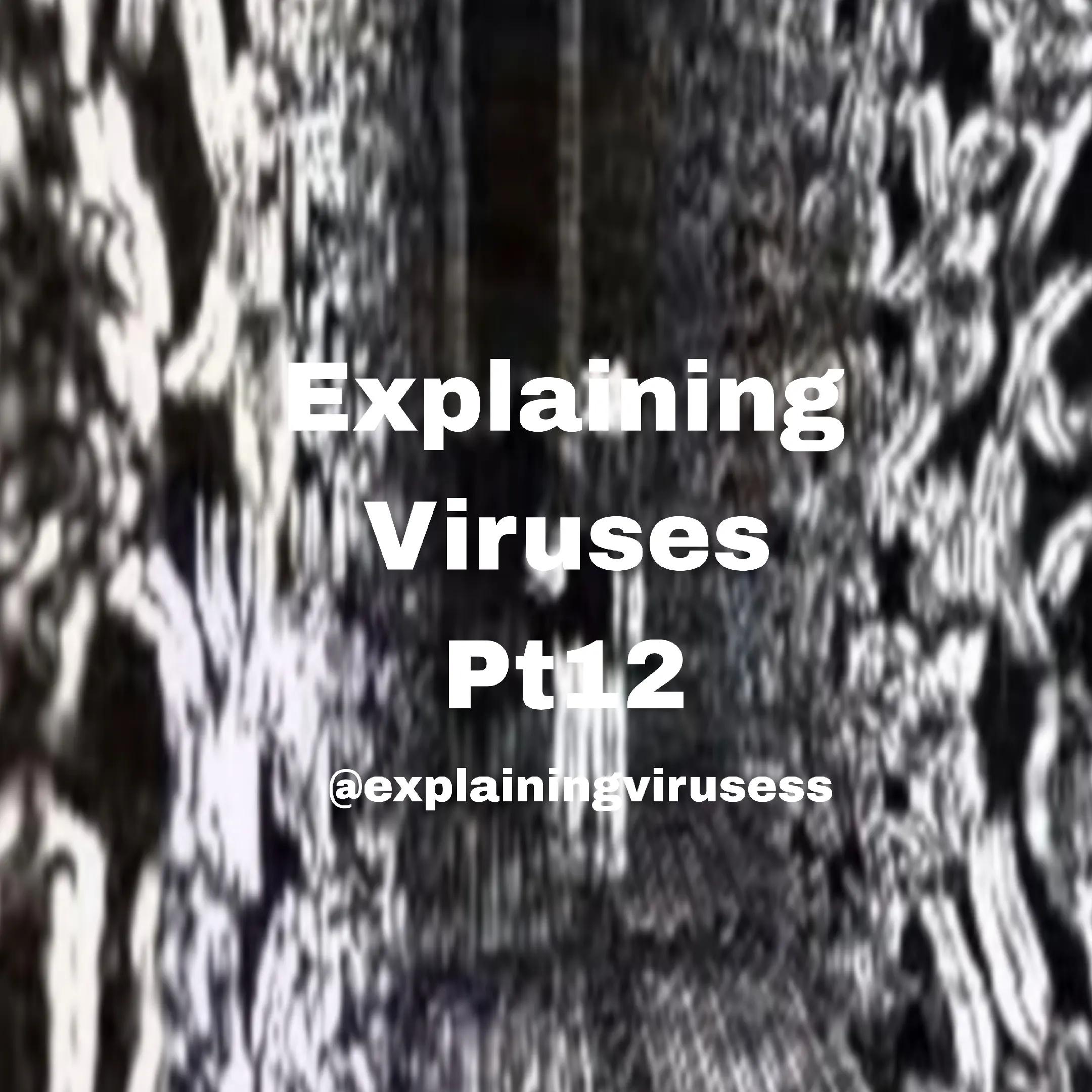 @ExplainingViruses