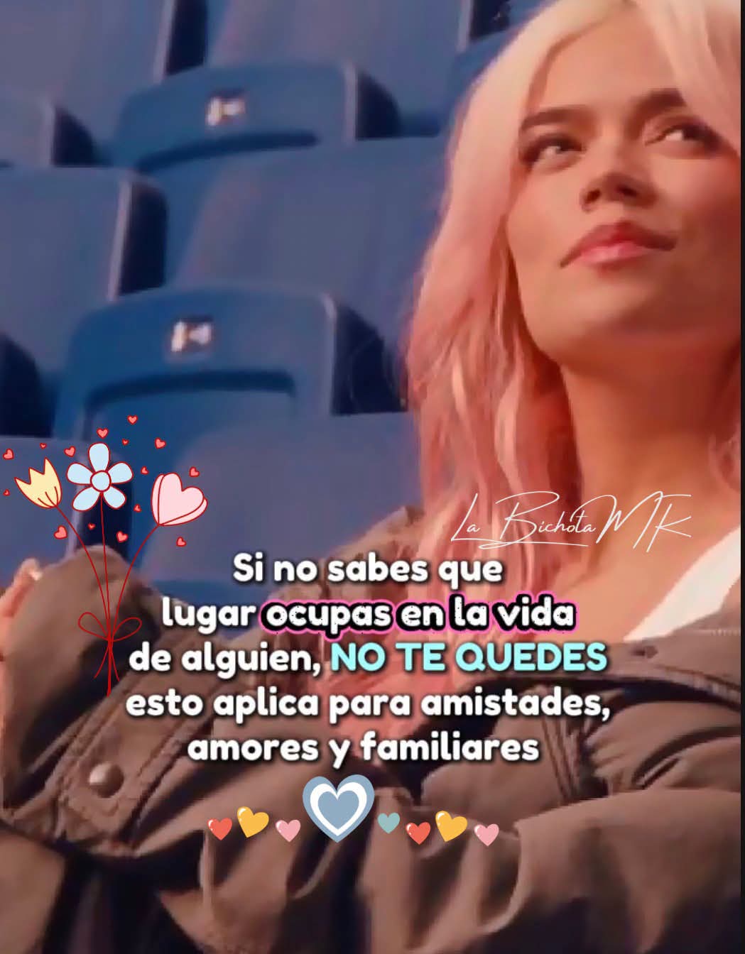 @Frases de BICHOTA