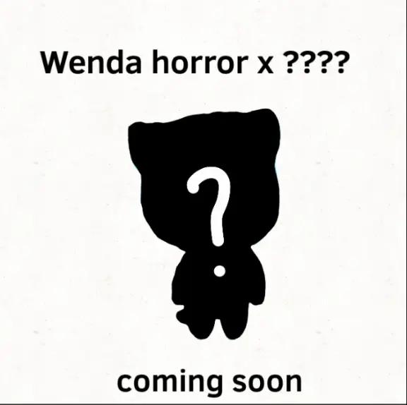 @Wenda horror