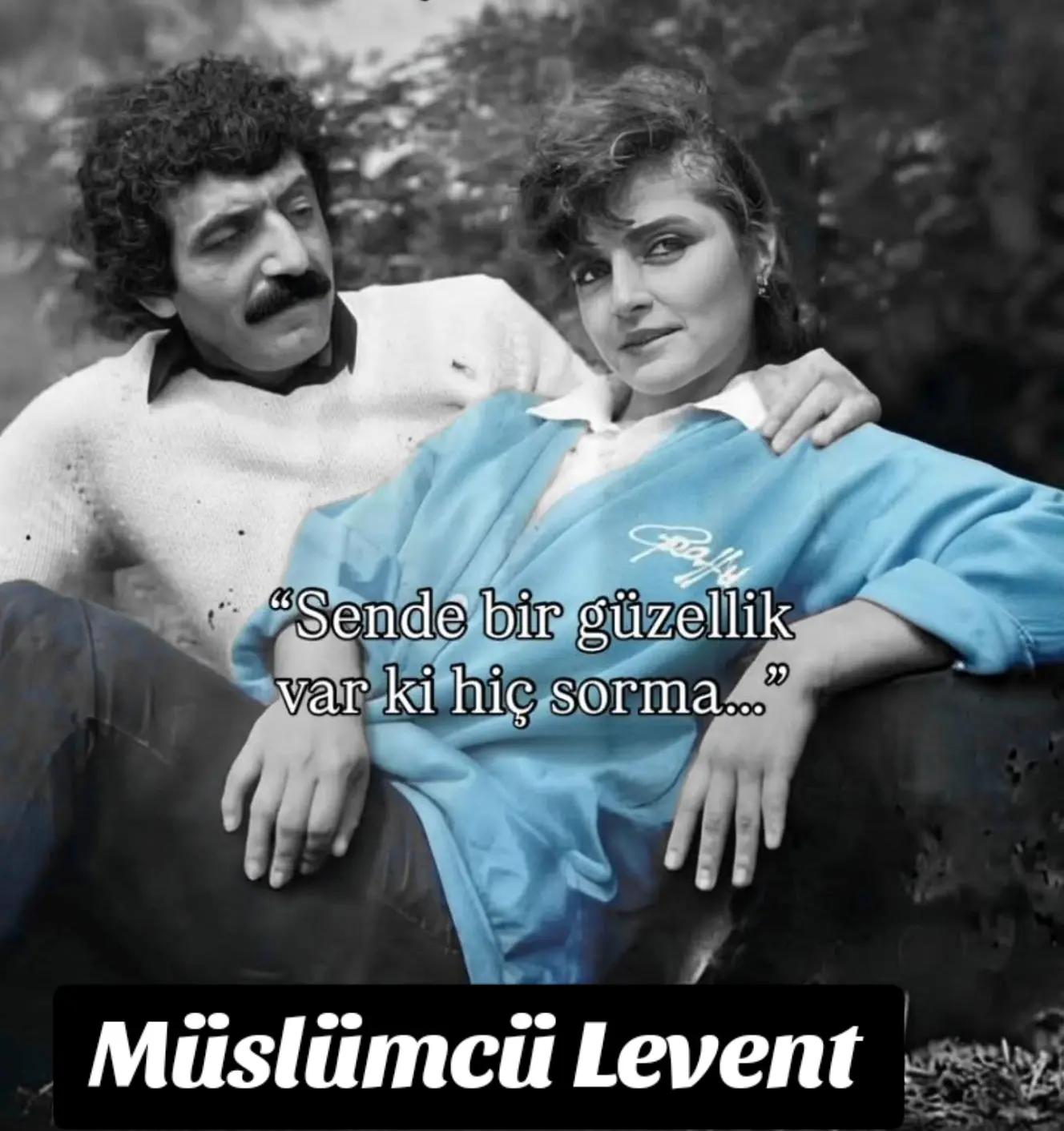 @Müslümcü Levent
