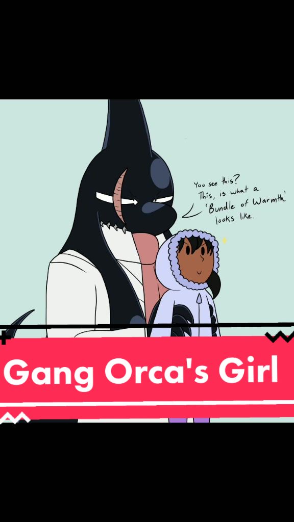 @That Gang Orca fangirl