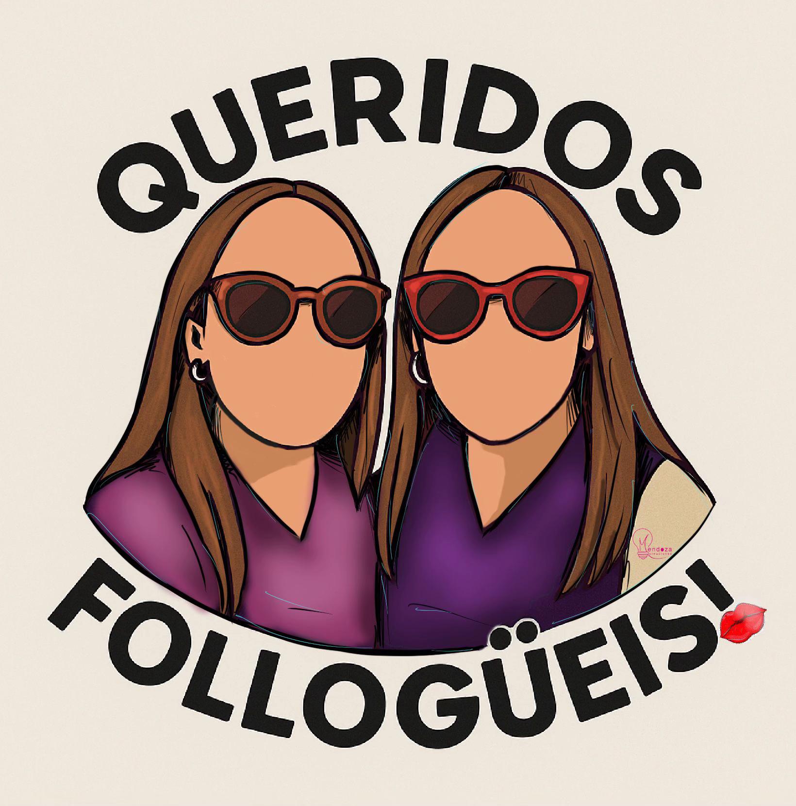 @Queridos Follogüeis!