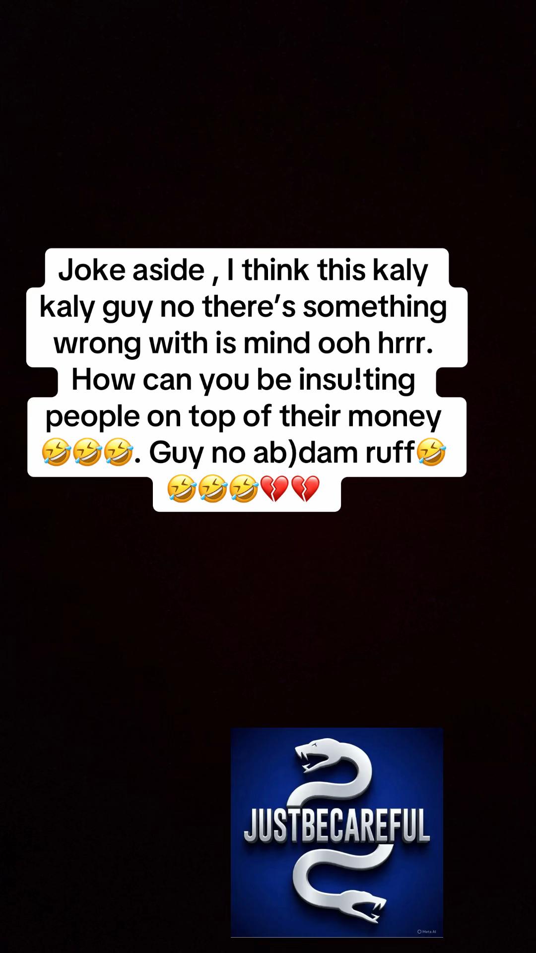 @justbecareful1