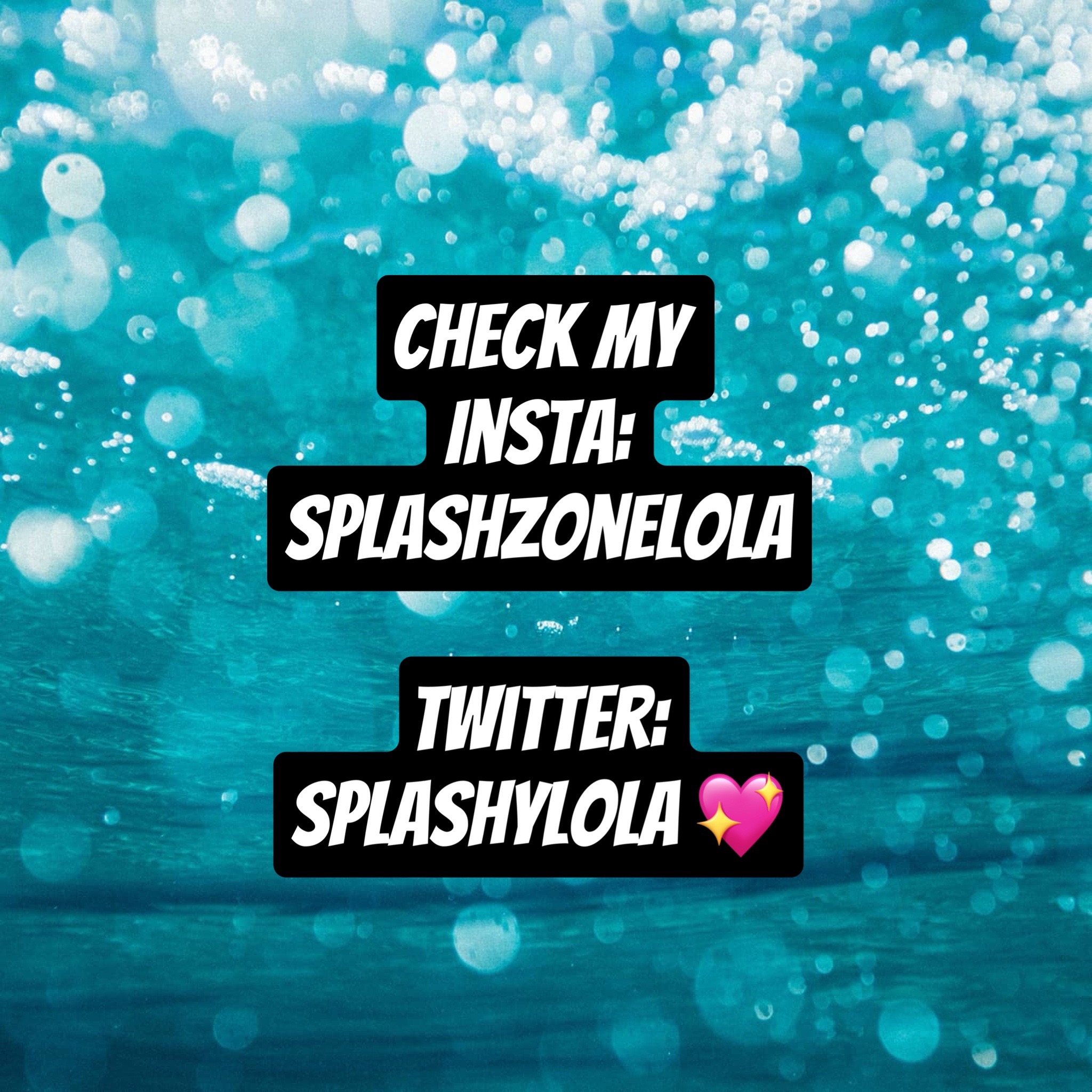 @Lola Splashez