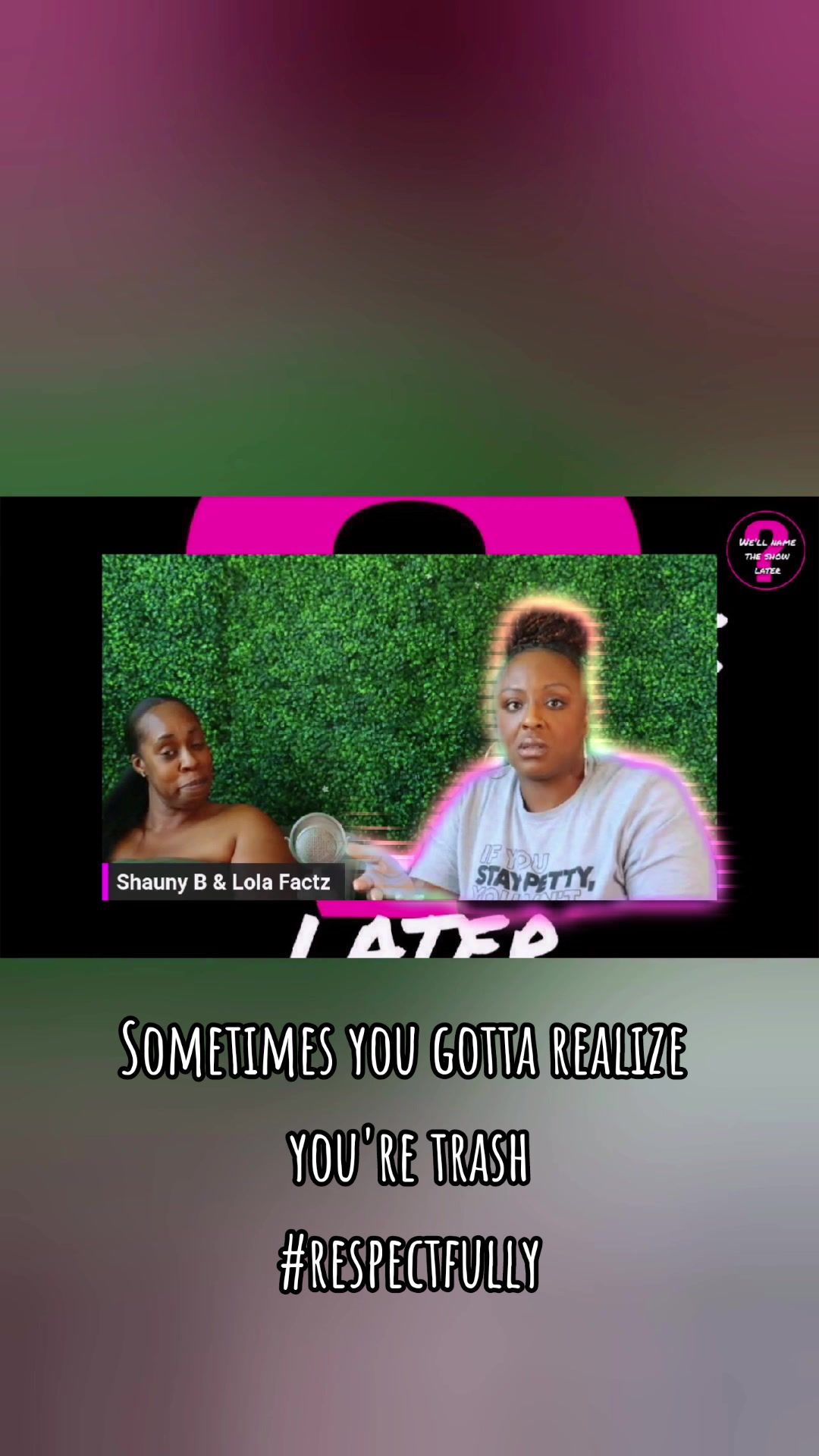 @We'll Name The Show Later