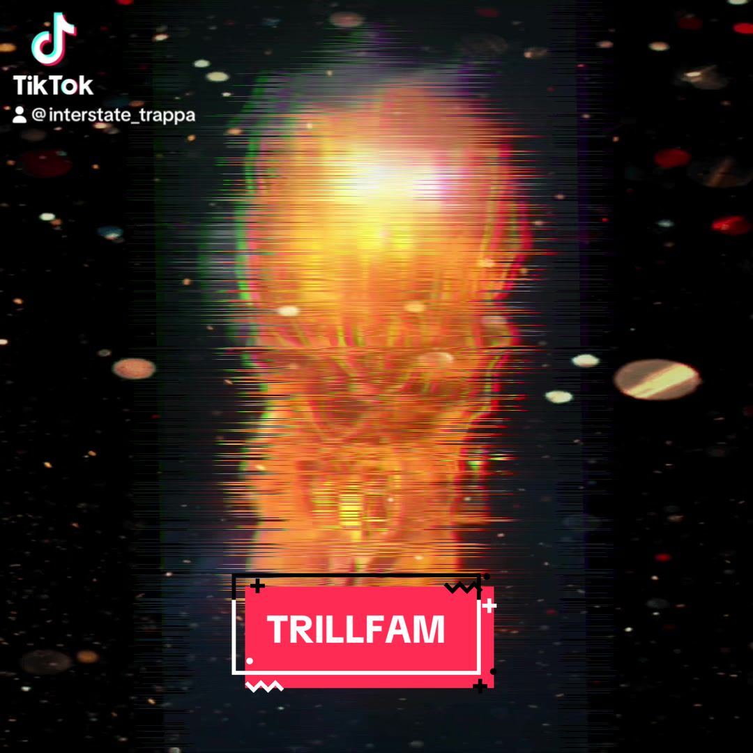 @trill_fam_trapp