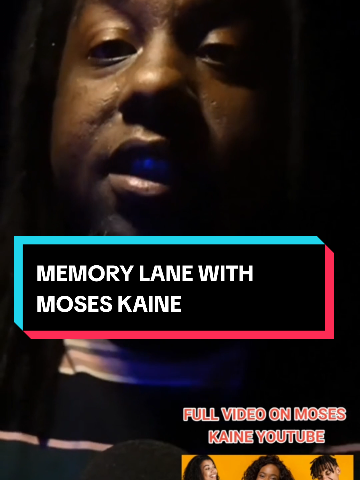 @MOSES KAINE