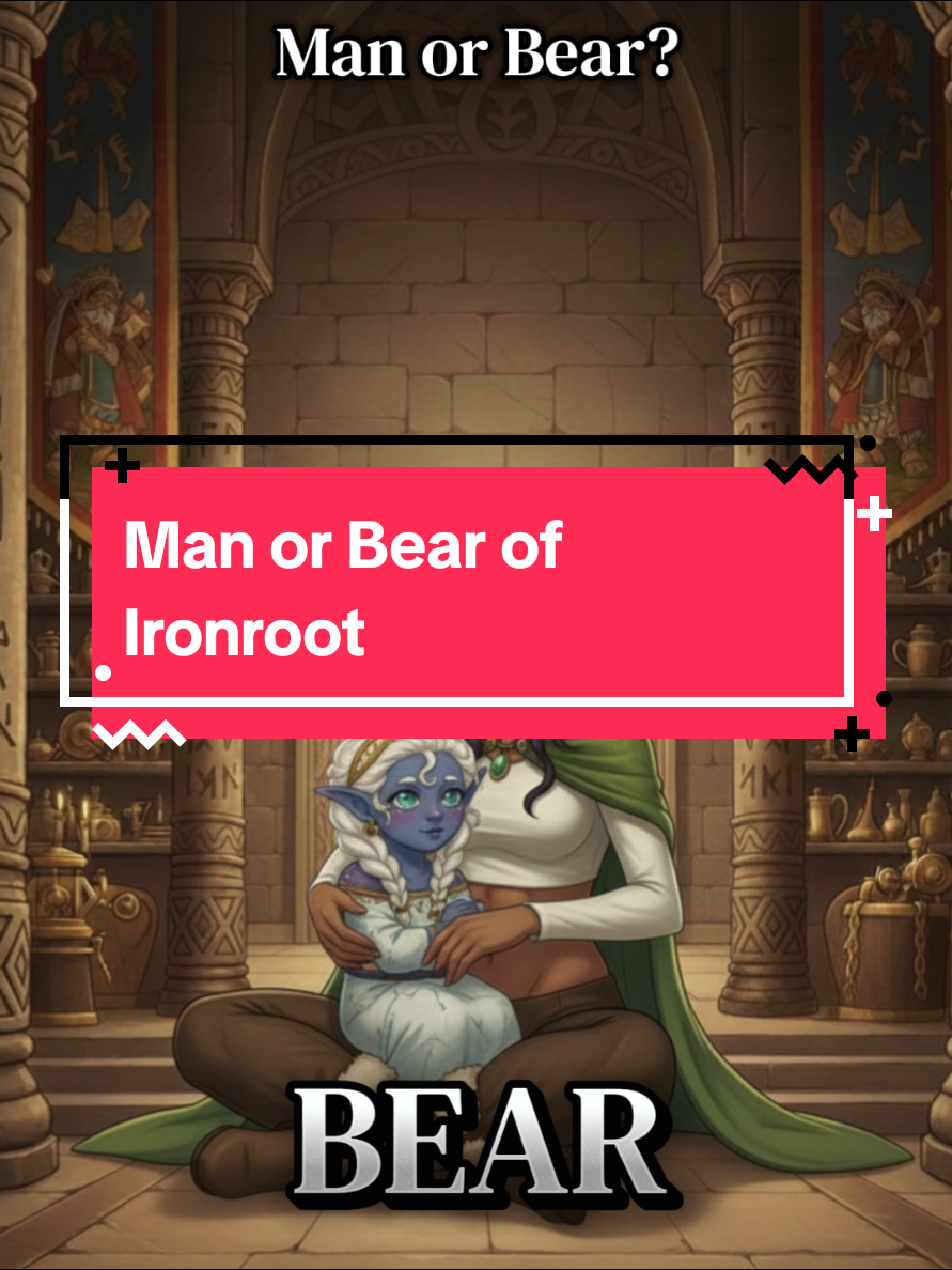 @Bodwin Ironhand