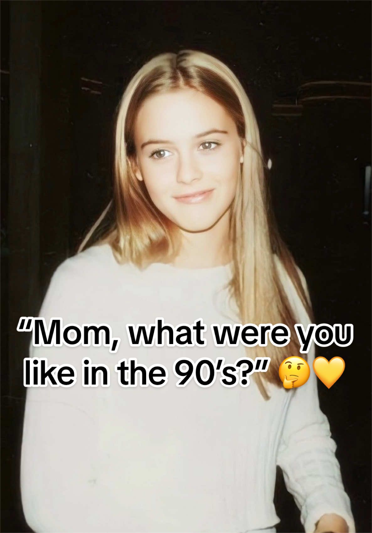 @Alicia Silverstone