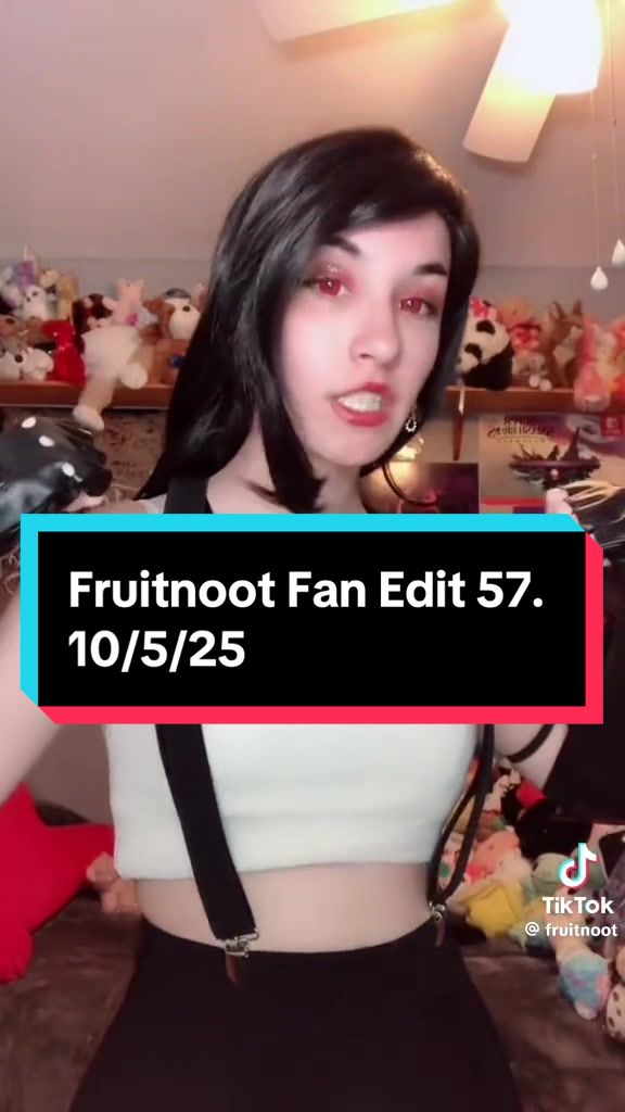@Fruitnoot Fan Edits