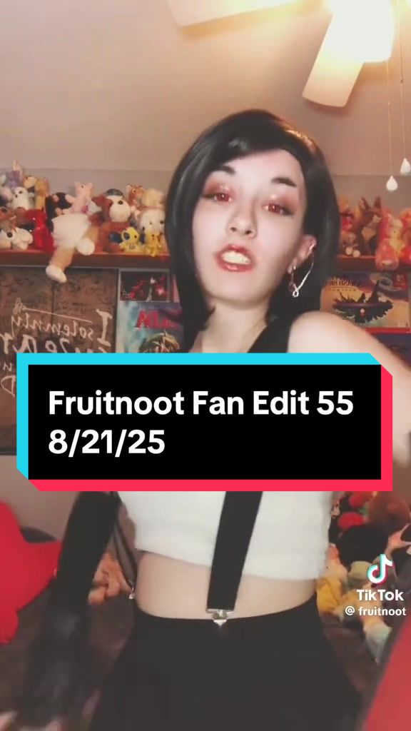 @Fruitnoot Fan Edits