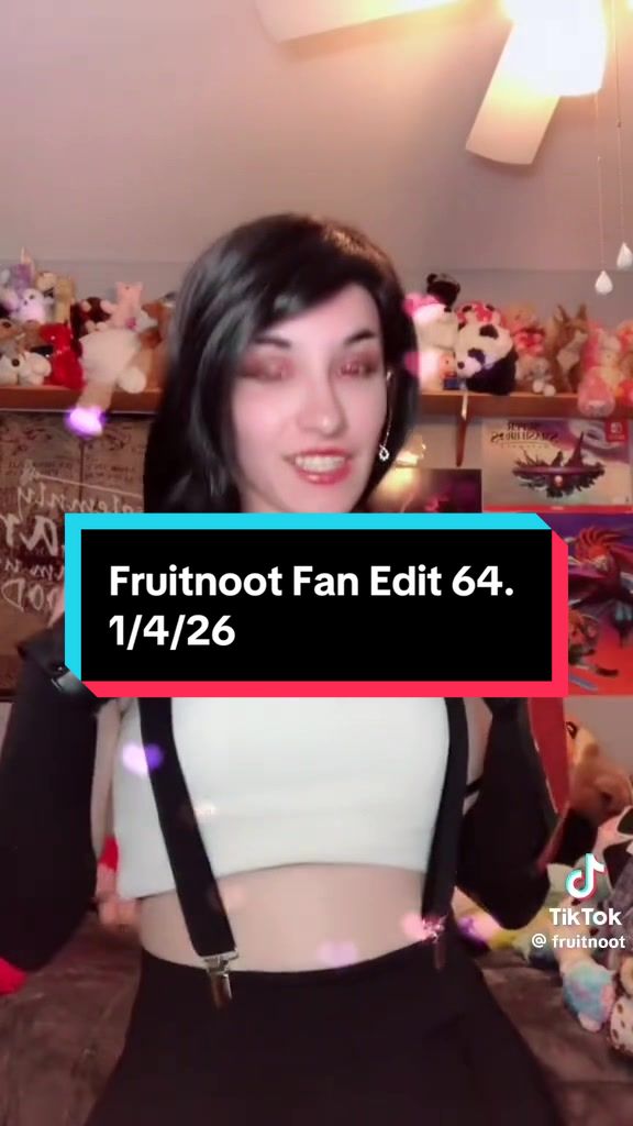@Fruitnoot Fan Edits