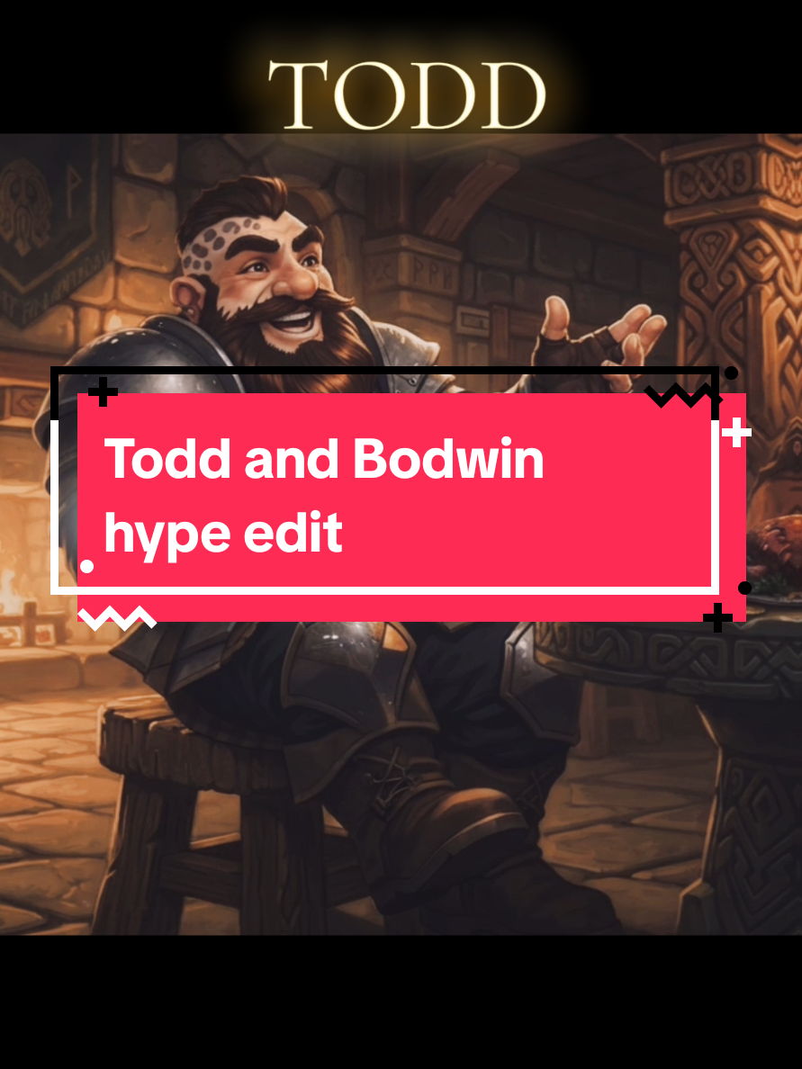 @Bodwin Ironhand
